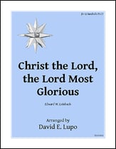 Christ the Lord, the Lord Most Glorious Handbell sheet music cover